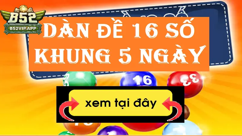 Dàn de 16 số khung 5 ngày là gì?